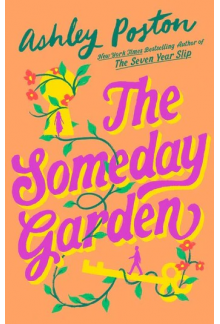 The Someday Garden - Humanitas
