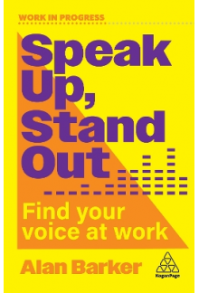 Speak Up, Stand Out: Find Your Voice at Work - Humanitas