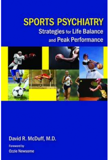 Sports Psychiatry: Strategies for Life Balance and Peak Perf - Humanitas
