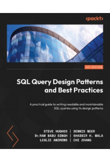 SQL Query Design Patterns and Best Practices - Humanitas