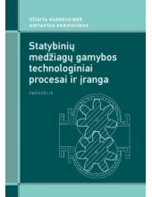 Statybinių medžiagų gamybos technologiniai procesai ir įranga - Humanitas