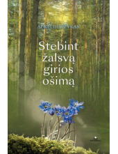 Stebint žalsvą girios ošimą - Humanitas