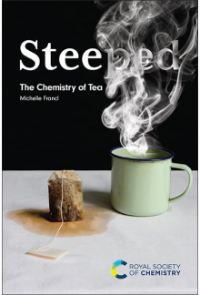 Steeped: The Chemistry of Tea - Humanitas