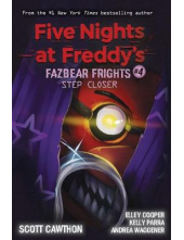 Step Closer:Fazbear Frights #4Five Nights at Freddy's - Humanitas