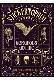 Stickertopium: Gorgeous Gothic : Over 400 Stunning Stickers - Humanitas