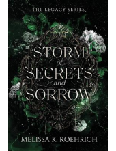 Storm of Secrets & Sorrow Legacy Book 2 - Humanitas