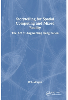 Storytelling for Spatial Compu ting and Mixed Reality - Humanitas