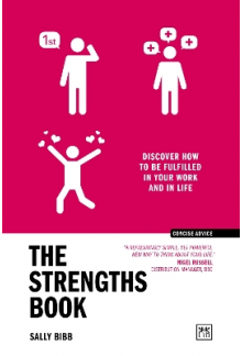 The Strengths Book: Discover How to Be Fulfilled In Your Wo - Humanitas