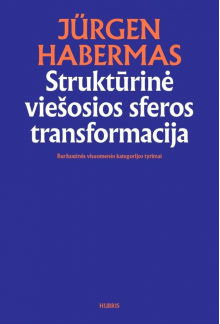 Struktūrinė viešosios sferos transformacija - Humanitas