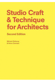 Studio Craft and Technique for Architects, Second Edition - Humanitas