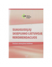 Suaugusiųjų skiepijimo Lietuvo je rekomendacijos. Trečiasis a - Humanitas