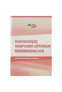 Suaugusiųjų skiepijimo Lietuvoje rekomendacijos - Humanitas