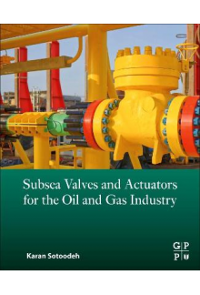 Subsea Valves and Actuators for the Oil and Gas Industry - Humanitas