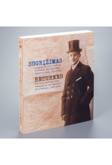 Sugrįžimas. Dingusios 1918–1940 m. Lietuvos Respublikos tarptautinės sutartys - Humanitas