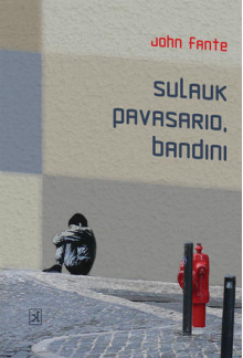 Sulauk pavasario, Bandini - Humanitas