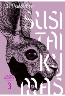 Susitaikymas. Pietinio pakraščio trilogija. 3 - Humanitas
