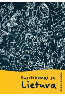 Susitikimai su Lietuva. Vadovėlis aukštosioms mokykloms - Humanitas