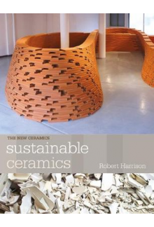 Sustainable Ceramics A Practical Approach - Humanitas