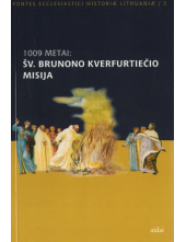 1009 metai: Šv. Brunono Kverfu rtiečio misija - Humanitas