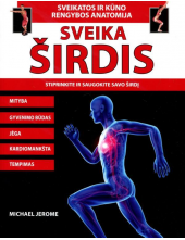 Sveika širdis: stiprinkite irsaugokite savo širdį - Humanitas