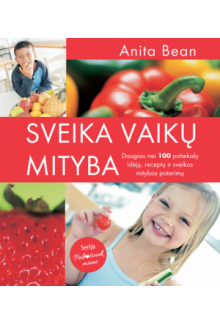 Sveika vaikų mityba - Humanitas
