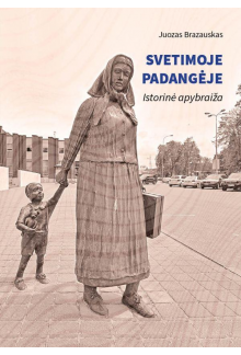 Svetimoje padangėje Istorinė apybraiža - Humanitas