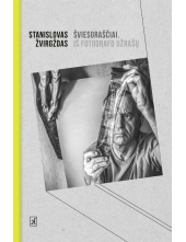 Šviesoraščiai. Iš fotografo užrašų - Humanitas