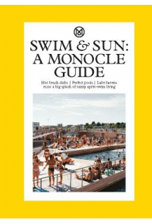 Swim: The Monocle Guide - Humanitas