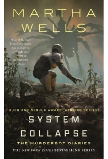 System Collapse The Murderbot Diaries 7 - Humanitas