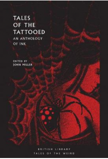 Tales of the Tattooed An Anthology of Ink - Humanitas