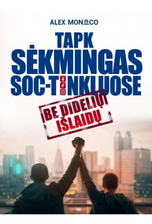 Tapk sėkmingas soc. tinkluose. Be didelių išalidų - Humanitas