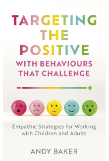 Targeting the Positive with Behaviours that Challenge - Humanitas