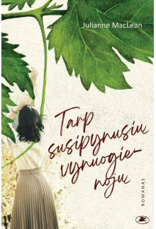 Tarp susipynusių vynuogienojų - Humanitas