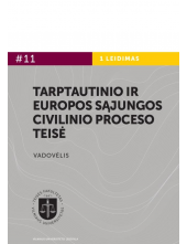 Tarptautinio ir Europos Sąjungos civilinio proceso teisė (#11) - Humanitas
