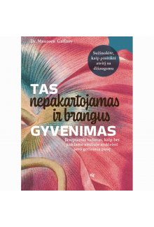 Tas nepakartojamas ir brangus gyvenimas - Humanitas