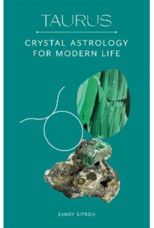 Taurus : Crystal Astrology for Modern Life - Humanitas