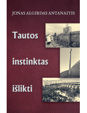 Tautos instinktas išlikti - Humanitas
