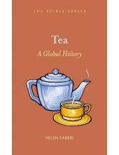 Tea : A Global History - Humanitas