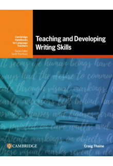 Teaching and Developing Writing Skills (Cambridge Handbooks for Language Teachers) - Humanitas