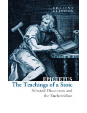 The Teachings of a Stoic: Sele cted Discourses and the Enchei - Humanitas