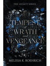 Tempest of Wrath & Vengeance Legacy Book 3 - Humanitas