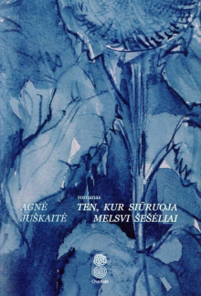 Ten, kur siūruoja melsvi šešėliai - Humanitas