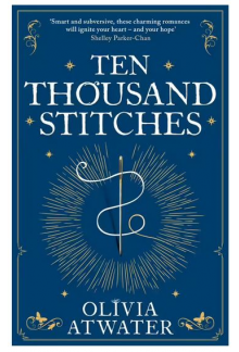 Ten Thousand Stitches: Regency Faerie Tales - Humanitas