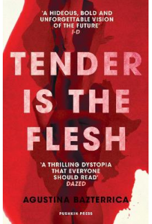 Tender is the Flesh - Humanitas
