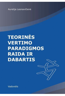 Teorinės vertimo paradigmos raida irdabartis - Humanitas