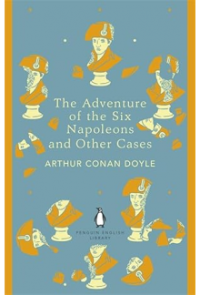 The Adventure of Six Napoleons and Other Cases - Humanitas