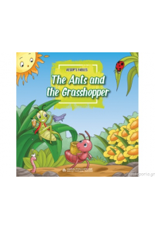 Aesop’s Fable: The Ant & the G rasshopper; Pre-A1 level - Humanitas