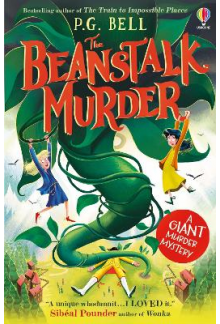 The Beanstalk Murder : A giant -sized murder mystery - Humanitas