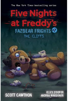 The Cliffs Fazbear Frights #7 Five Nights at Freddy's - Humanitas