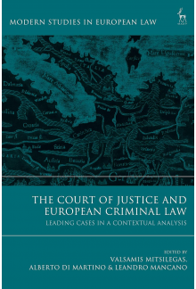 The Court of Justice and Europ ean Criminal Law - Humanitas